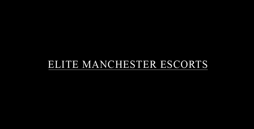 Elite Manchester Escorts - 